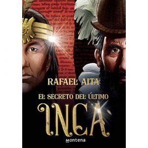 El Secreto del Último Inca de Rafael Aita