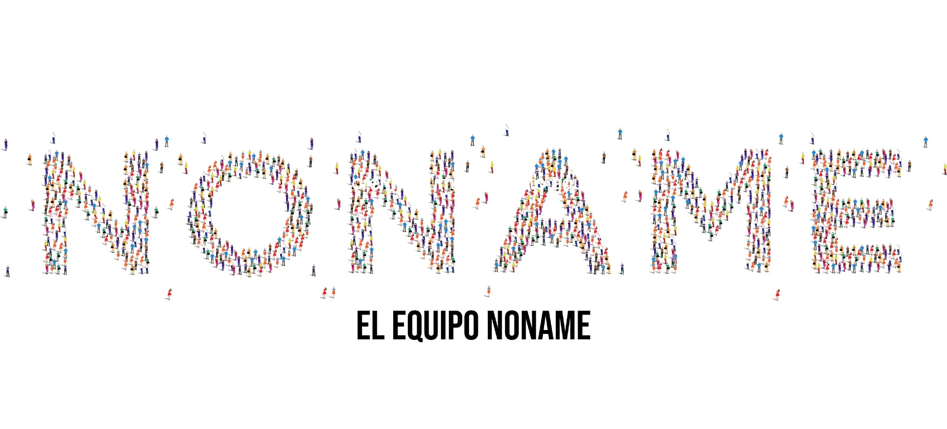 El Equipo Noname Publicidad
