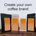 Create Your Own Coffee Brand